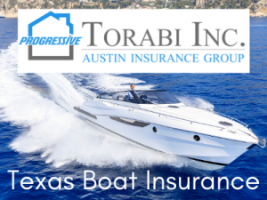Torabi Inc. #1 Progressive Agent in Texas -Texas Boat Insurance